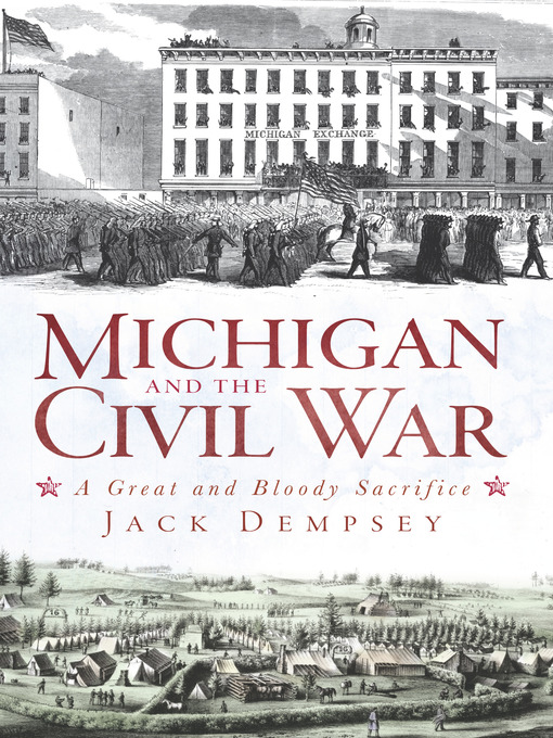 Title details for Michigan and the Civil War by Jack Dempsey - Available